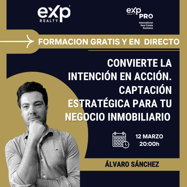Masterclass Exclusiva para Agentes Inmobiliarios: Captación Estratégica para el Éxito