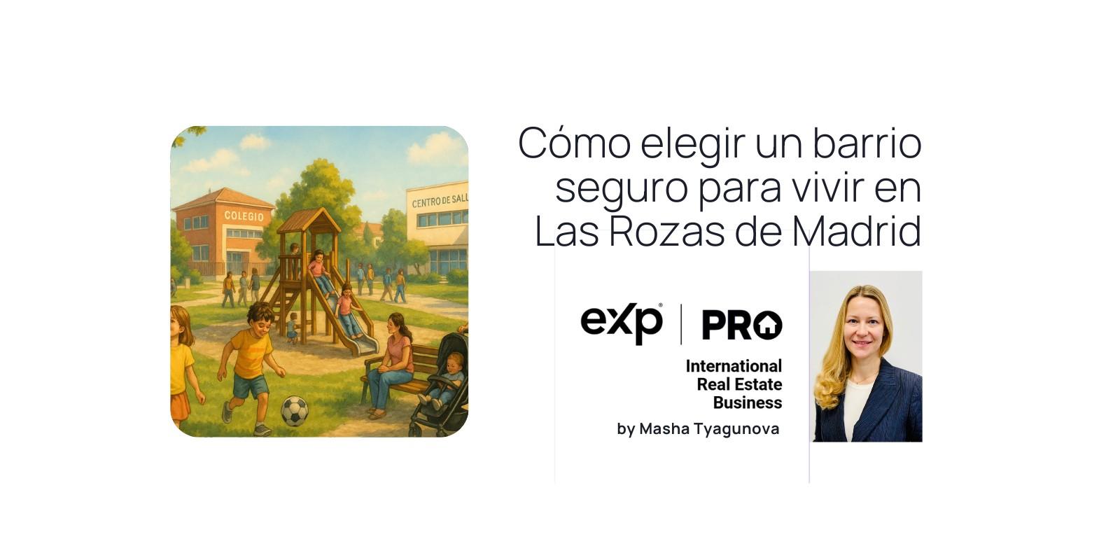 Cómo elegir un barrio seguro para vivir en Las Rozas de Madrid