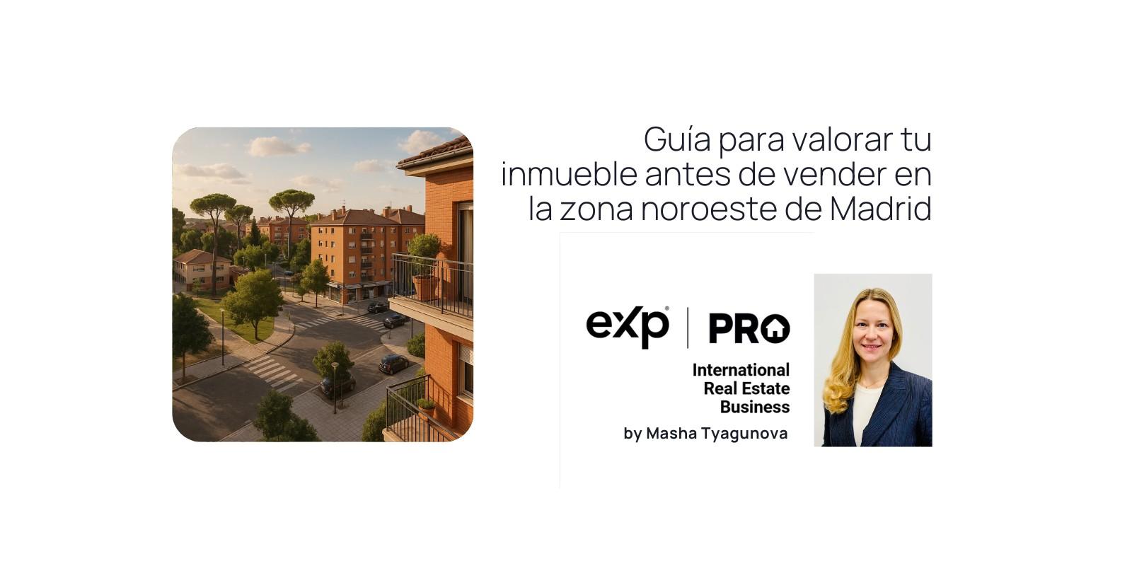 Valora tu inmueble en la zona noroeste de Madrid