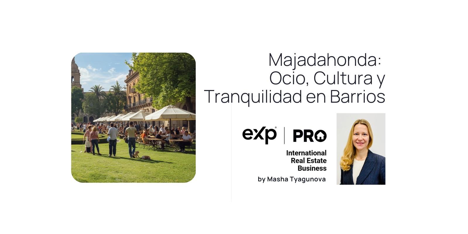 Majadahonda: Ocio, Cultura y Tranquilidad en Barrios