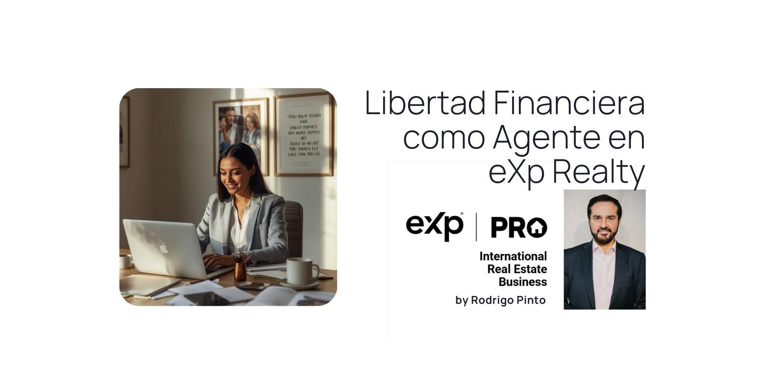 Libertad Financiera como Agente en eXp Realty