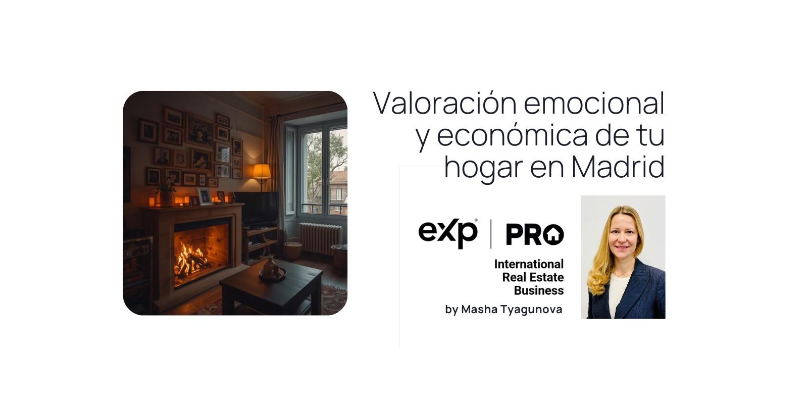 Valoración emocional y económica de tu hogar en Madrid