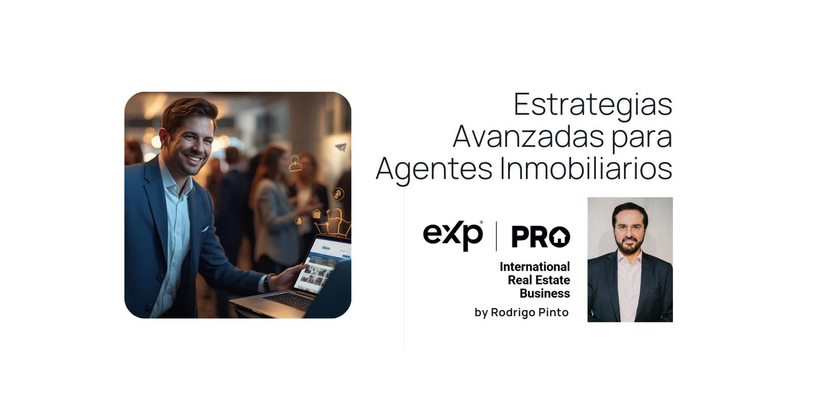 Estrategias Avanzadas para Agentes Inmobiliarios