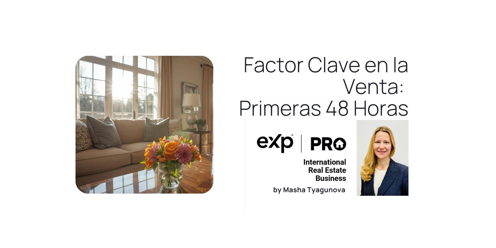 Factor Clave en la Venta de tu casa: Primeras 48 Horas