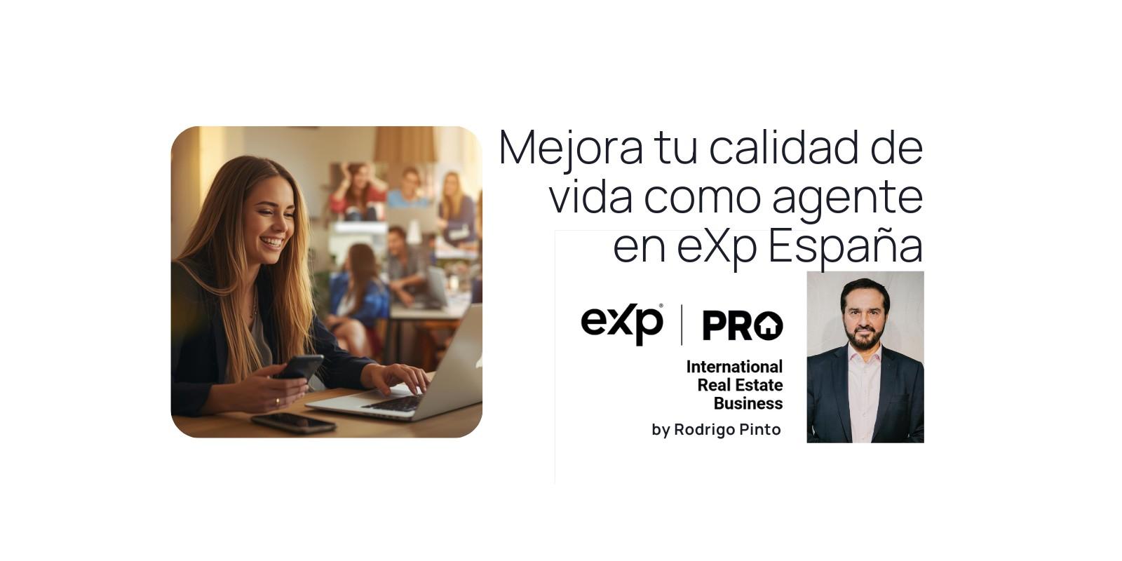Mejora tu calidad de vida como agente en eXp España