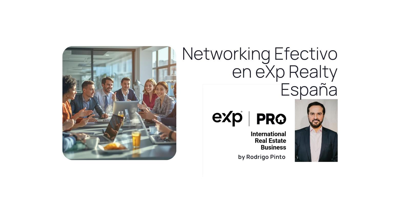 Networking Efectivo en eXp Realty España