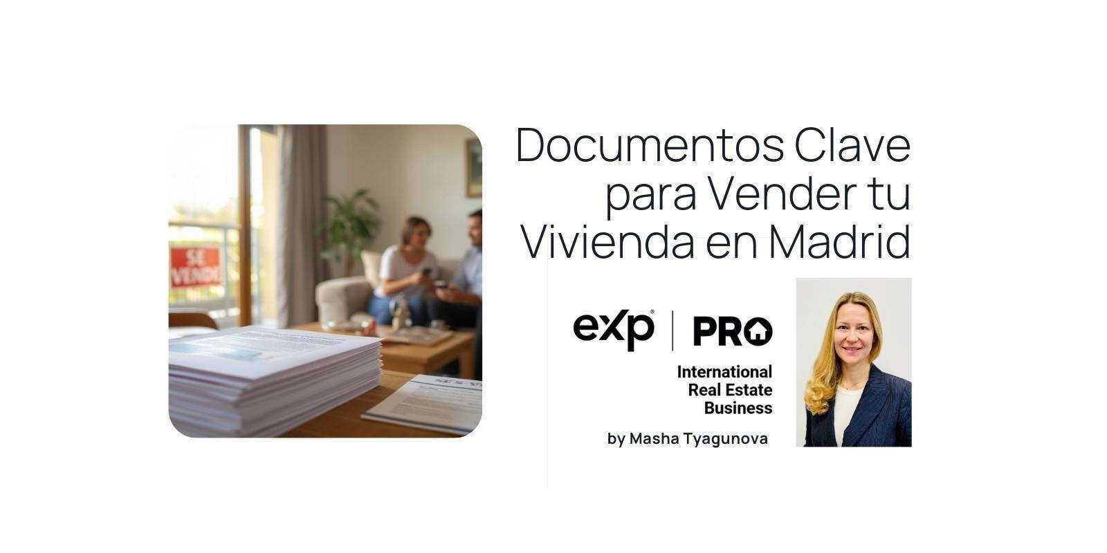 Documentos Clave para Vender tu Vivienda en Madrid