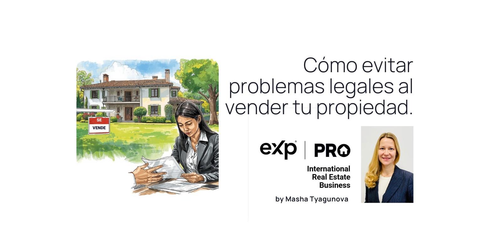 Cómo evitar problemas legales al vender tu propiedad