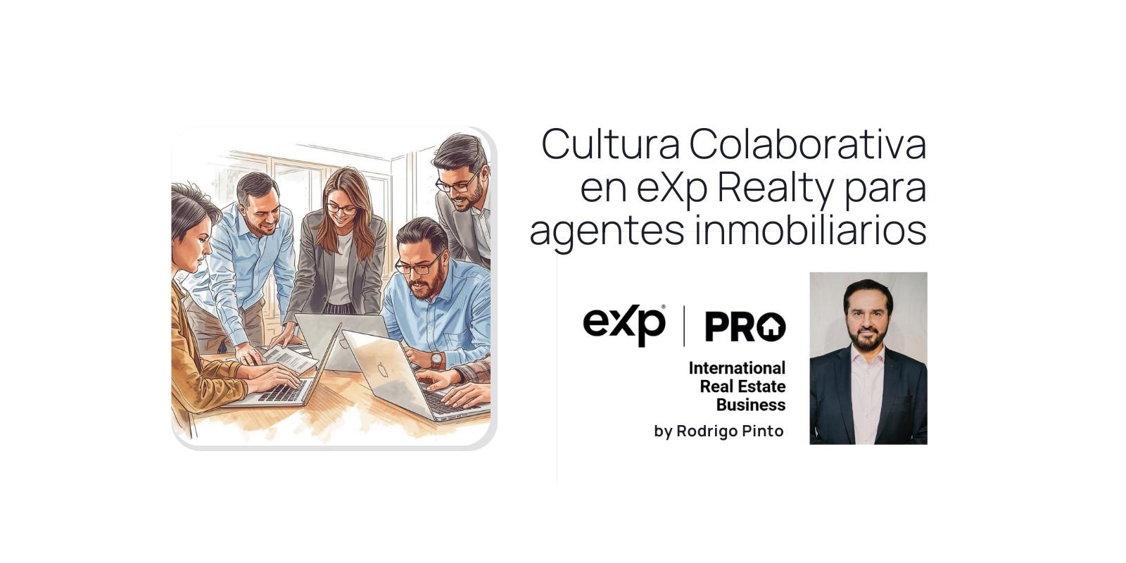 Cultura Colaborativa en eXp Realty para Agentes