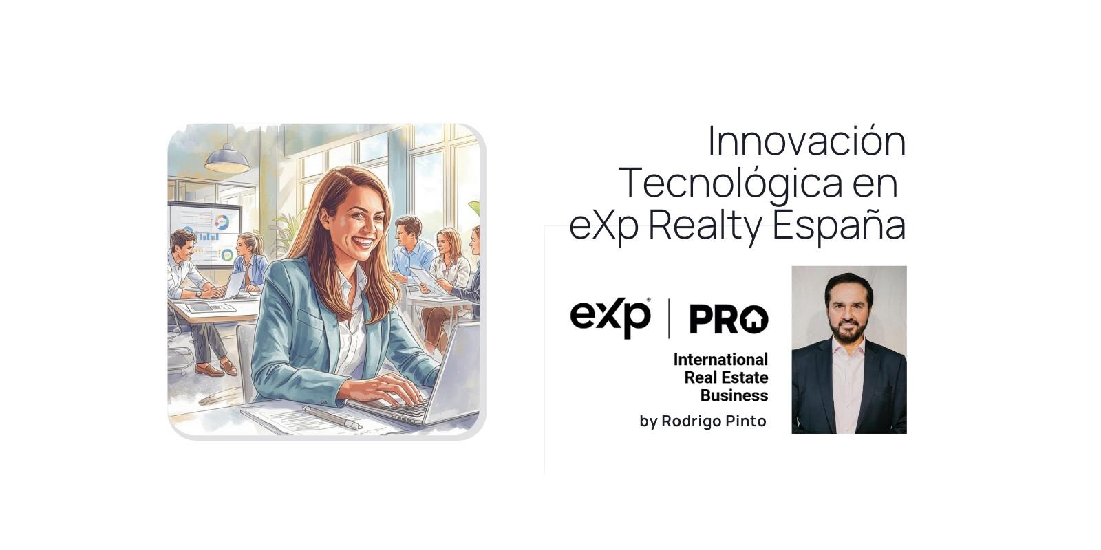 Innovación Tecnológica en eXp Realty España