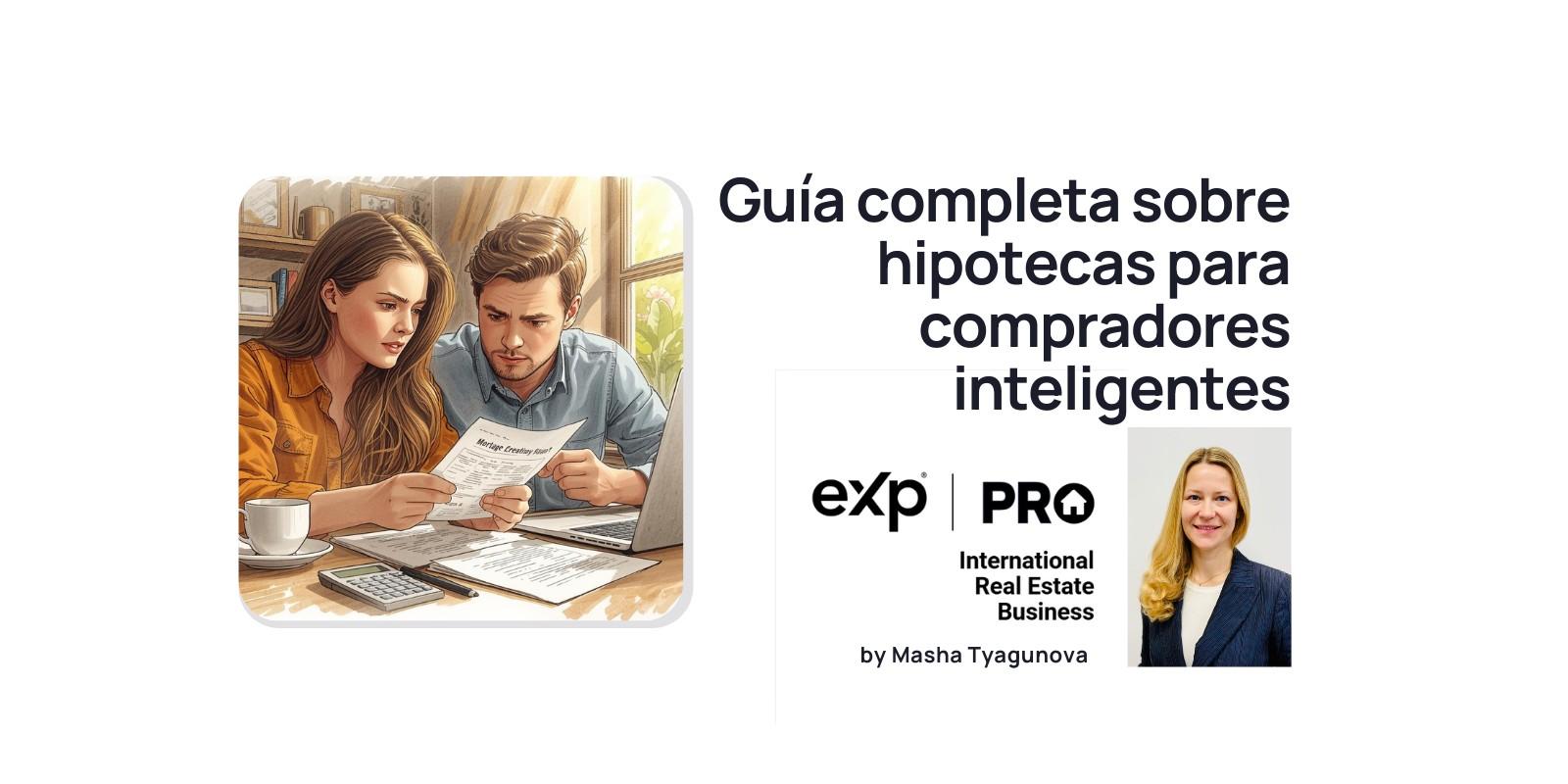 Guía completa sobre hipotecas para compradores inteligentes