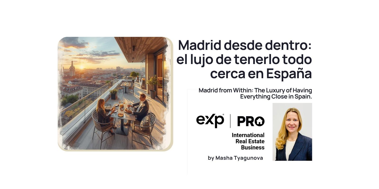 Madrid from Within The Luxury of Having Everything Close in Spain